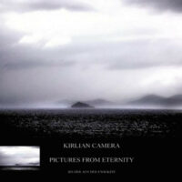 Kirlian Camera - Pictures From Eternity - Bilder Aus Der Ewigkeit