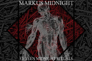 Markus Midnight - Fifteen Midnight Rituals