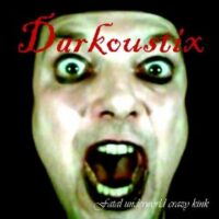 Darkoustix - Fatal Underworld Crazy Kink