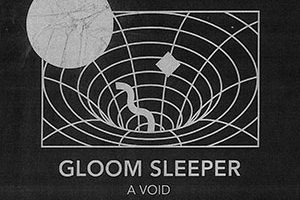 Gloom Sleeper - A Void