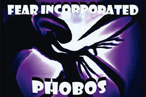 Fear Incorporated - Phobos