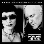 Mona Mur & En Esch - 120 Tage The Fine Art Of Beauty And Violence