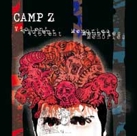 Camp Z - Violent Memories