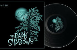 The Dark Shadows - Invisible