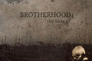 Brotherhood - The Dark EP