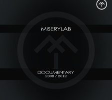 Miserylab - Documentary 2008 / 2012