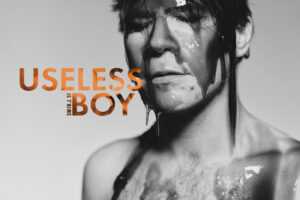 JE T'AIME "Useless Boy"